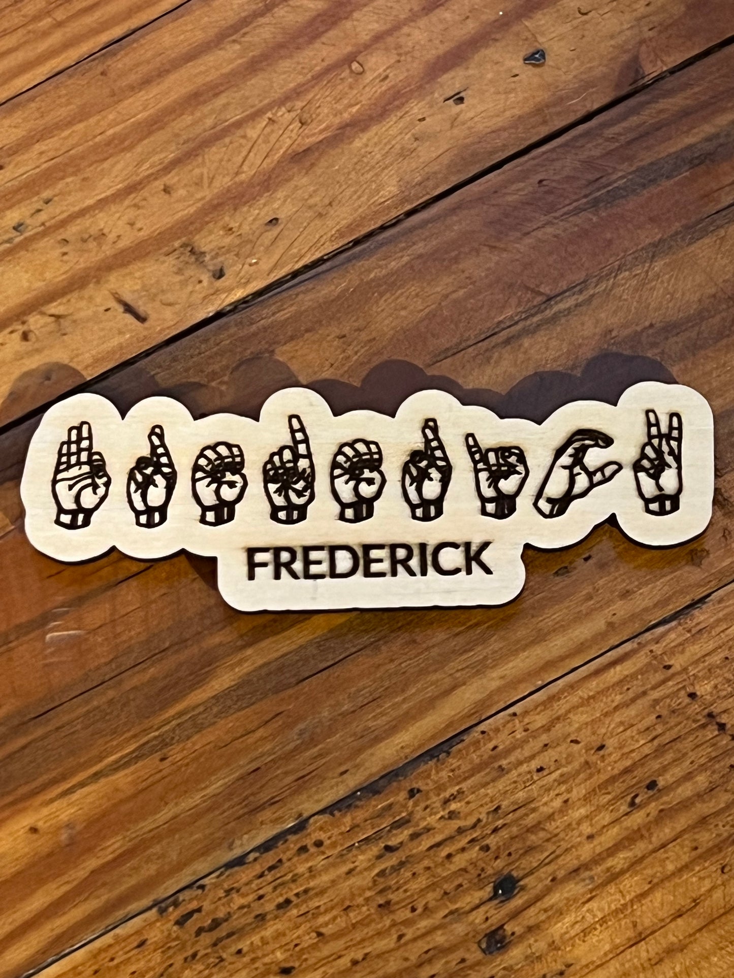 FREDERICK in ASL Magnet