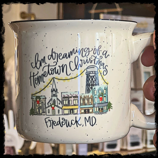 I'm Dreaming of a Hometown Christmas Frederick, MD Mug