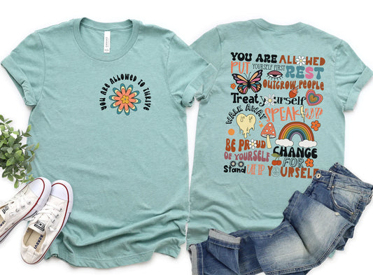 PREORDER - You are allowed to thrive Tee